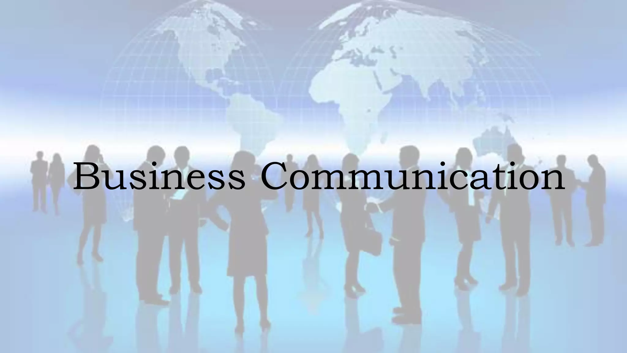 Business Communication
 