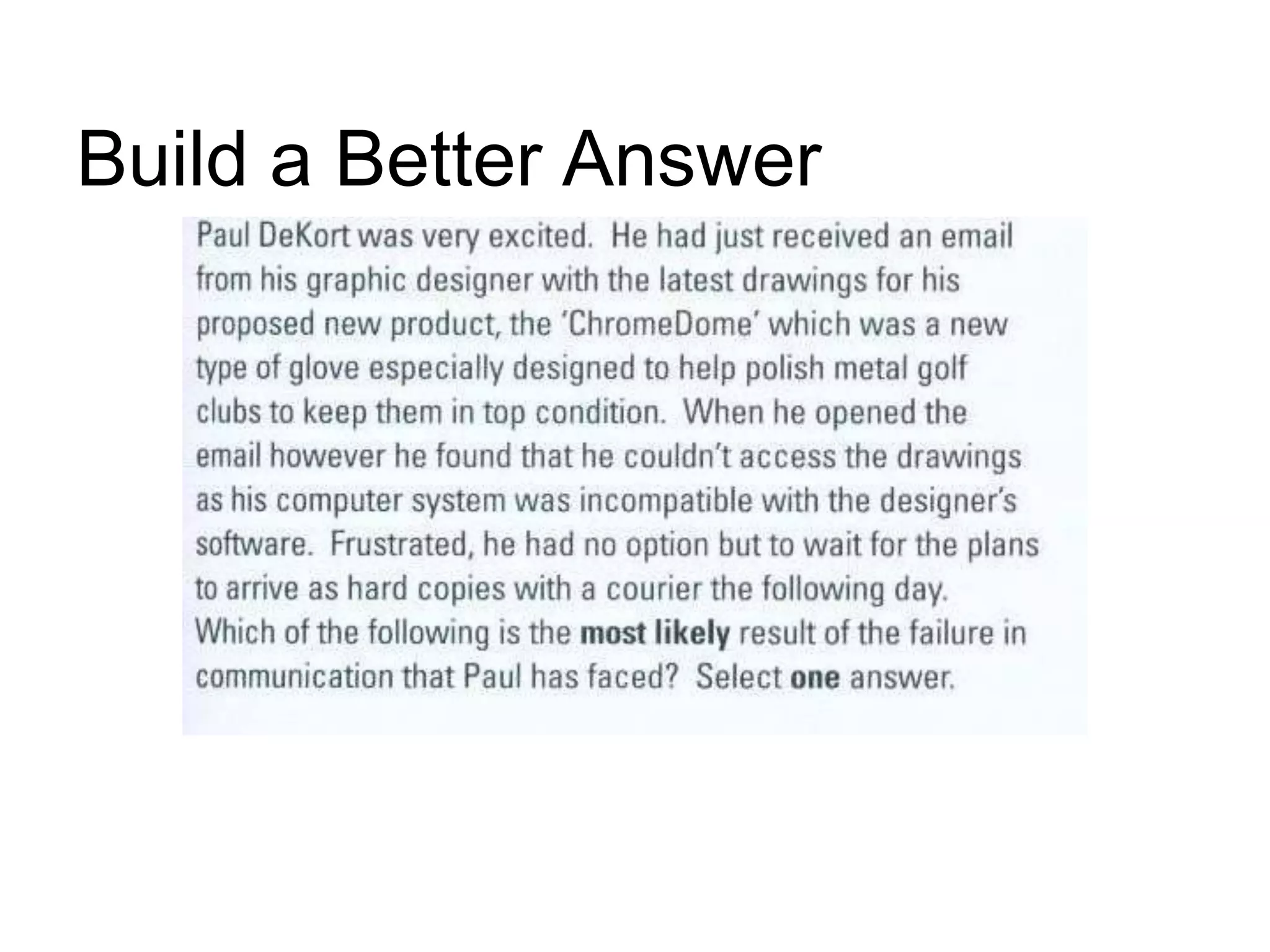 Build a Better Answer
 