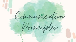 Communication
Principles
 