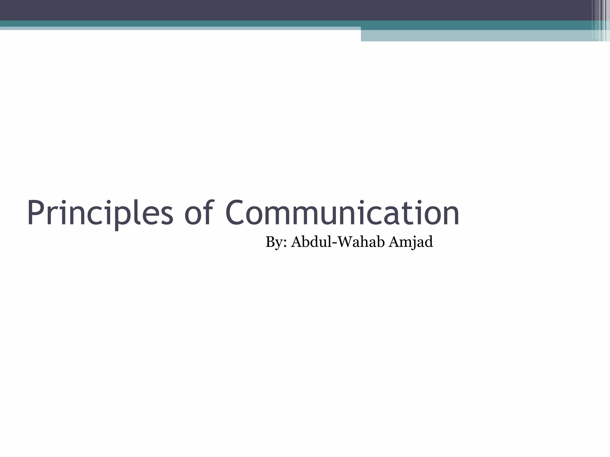 7 C’s of Communication
 