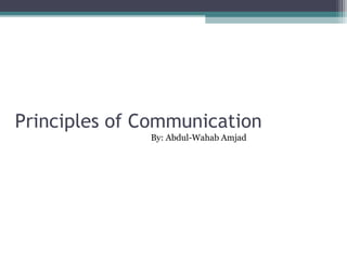 7 C’s of Communication
 