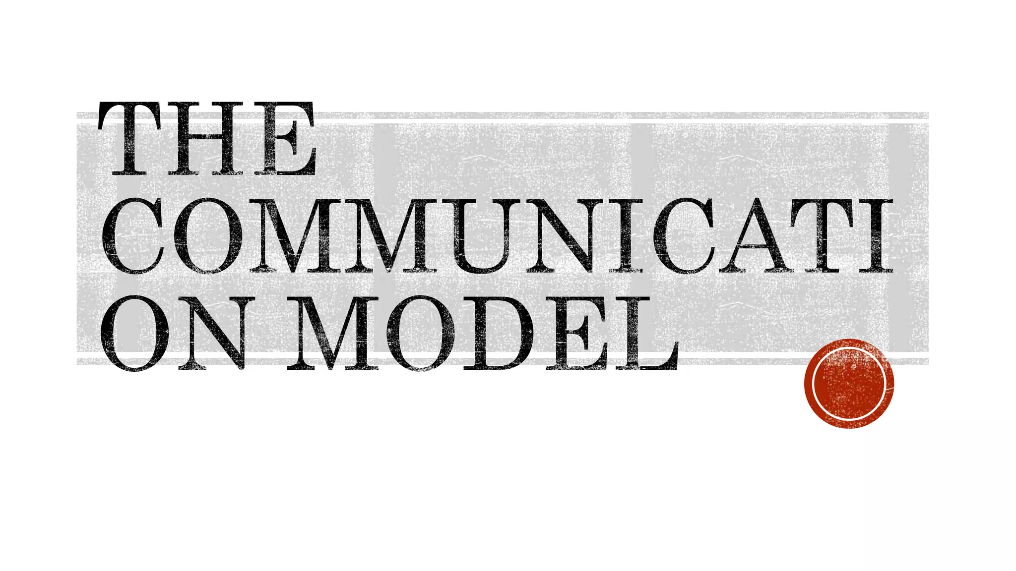Communication process models | PPT