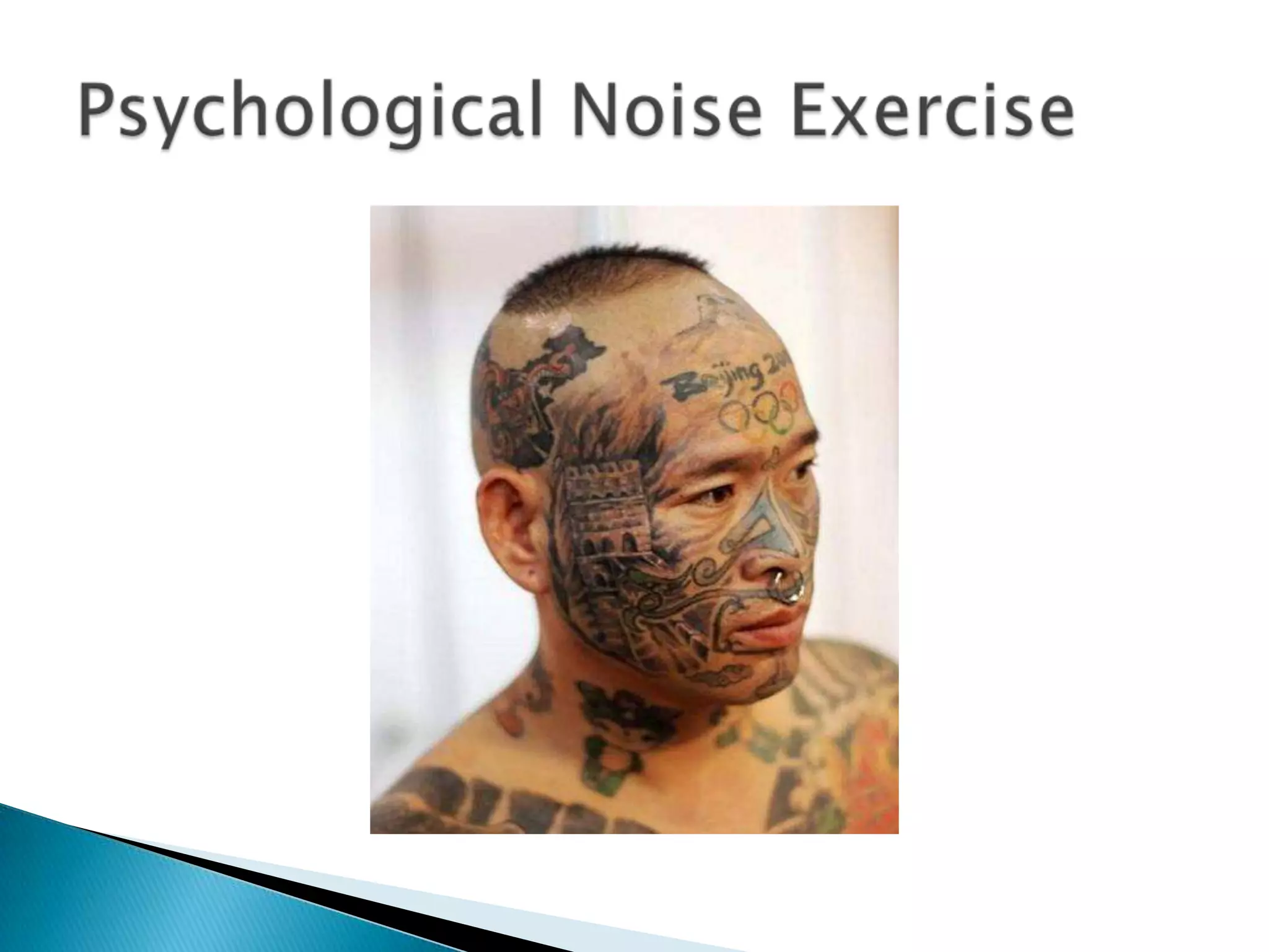 Psychological Noise Exercise 