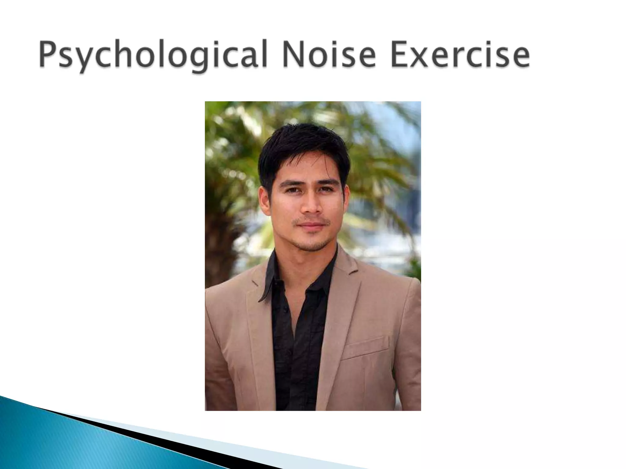 Psychological Noise Exercise 