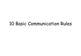 10 Basic Communication Rules 