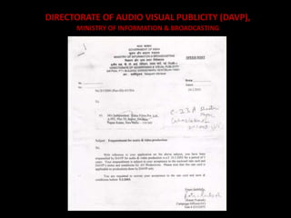 DIRECTORATE OF AUDIO VISUAL PUBLICITY (DAVP),
MINISTRY OF INFORMATION & BROADCASTING
 