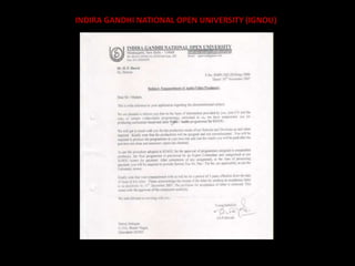 INDIRA GANDHI NATIONAL OPEN UNIVERSITY (IGNOU)
 