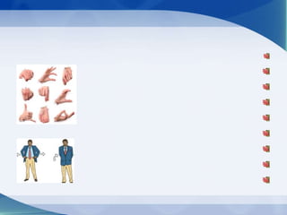 ارتباطات غير لفظيسيماي / چهره شما اظهار علاقمندي ارتباط بصری ( چشمي)گوش دادن دقيق طرز ايستادندستان شماقدم زدننماي ظاهري شمامسافه با طرف مقابل