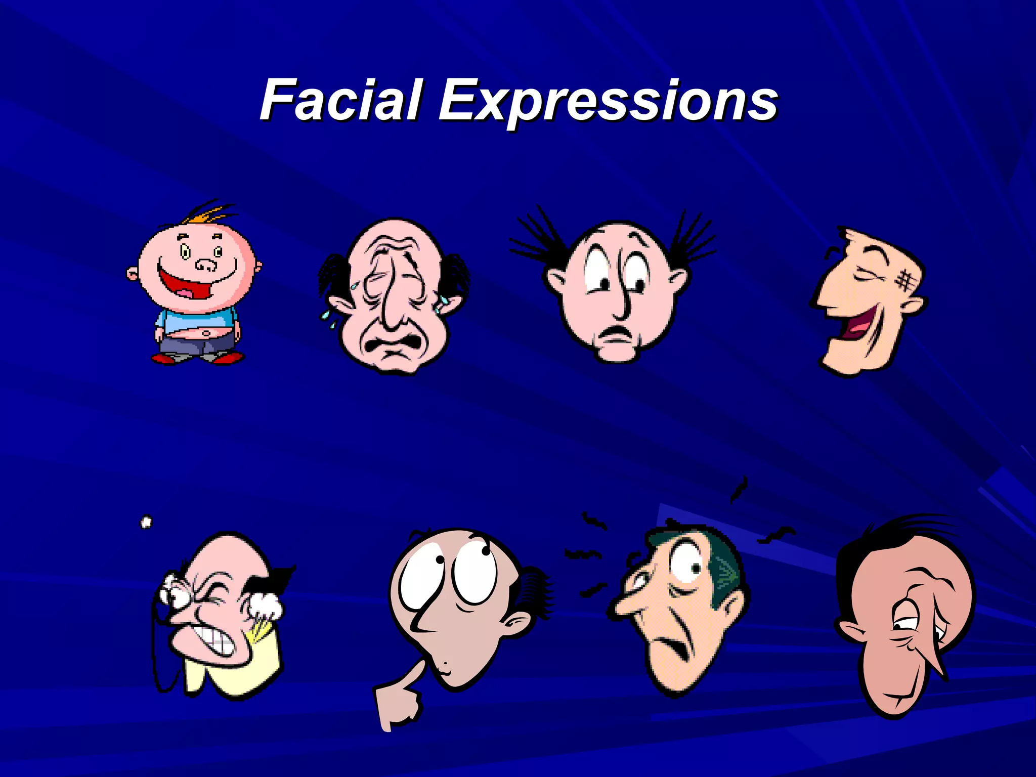 Facial ExpressionsFacial Expressions
 
