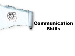 Communication
   Skills
 