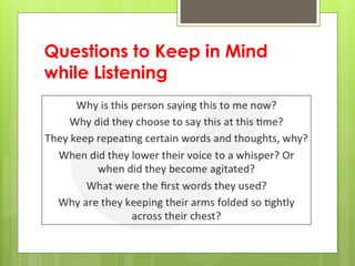 Questions to Keep in Mind 
while Listening 
 