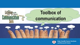 • Communication
Toolbox of
communication
1
 