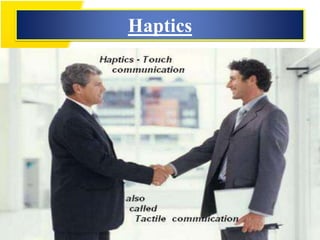 Haptics
 
