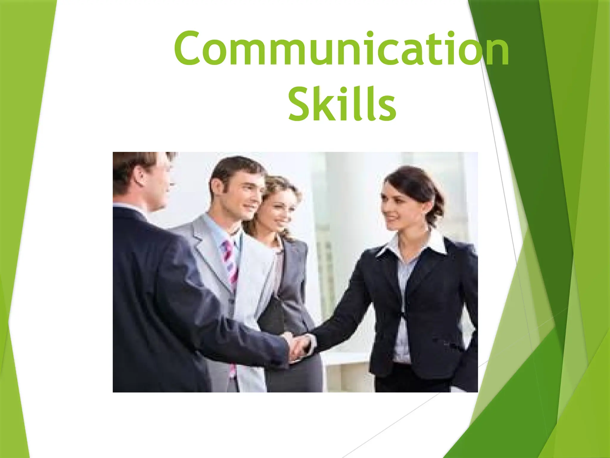 Communication
Skills
 