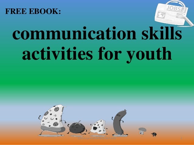Communication Skills Activities For Youth Pdf Free Download