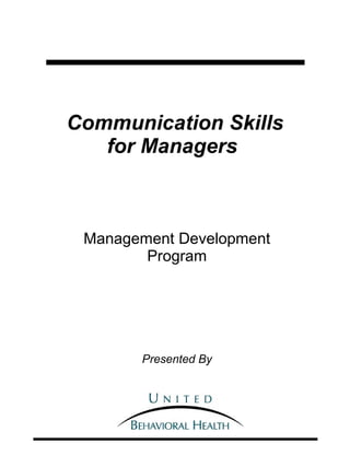 Communication Skills for Managers   Management Development Program Presented By 