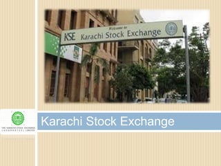 Karachi Stock Exchange 
 