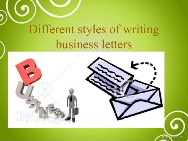 Business Letter And Different Styles