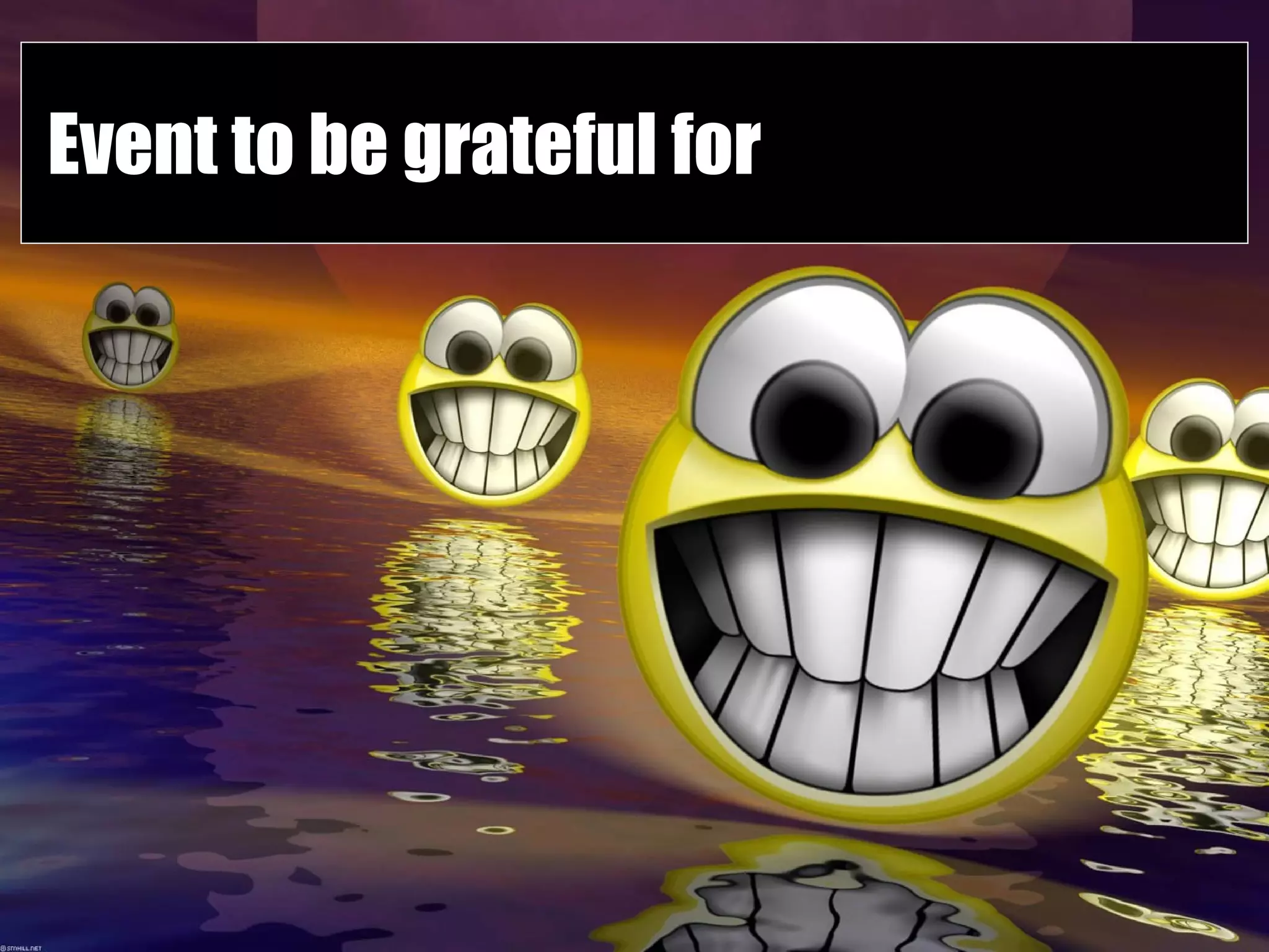 Event to be grateful for 