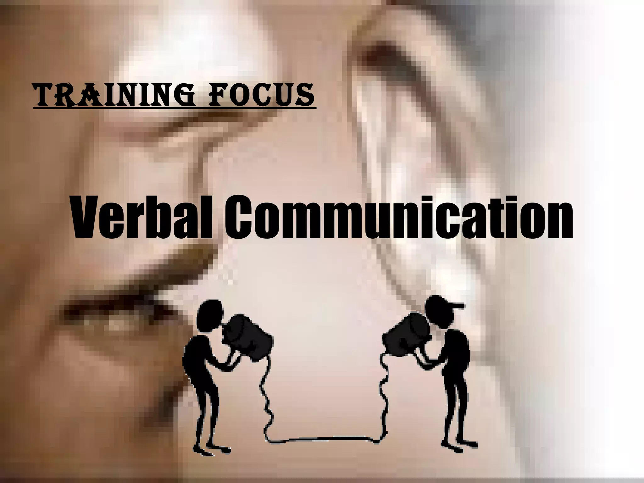 Verbal Communication Training Focus 