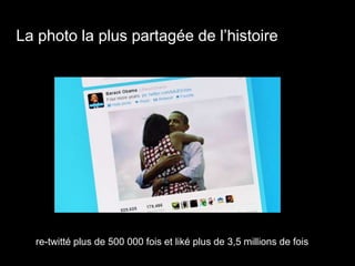 La photo la plus partagée de l’histoire 
re-twitté plus de 500 000 fois et liké plus de 3,5 millions de fois 
 
