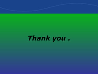 Thank you . 