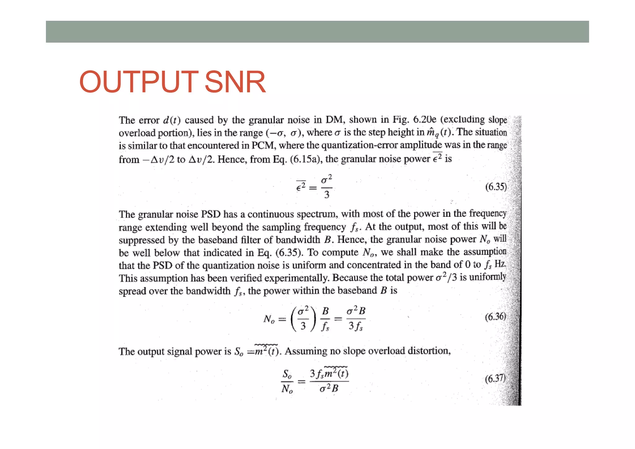 OUTPUT SNR
 