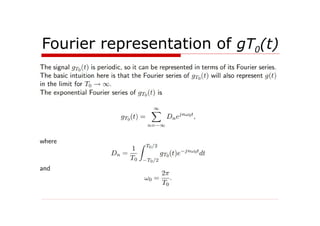 Fourier representation of gT0(t)
 