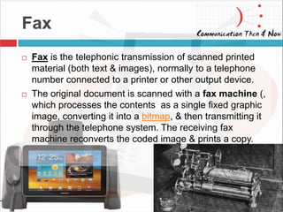 Communication then & now | PPTX