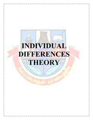 INDIVIDUAL
DIFFERENCES
THEORY
 