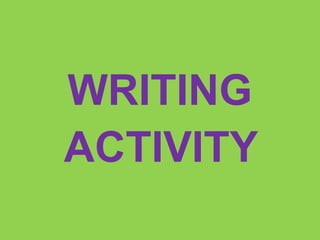 Communication & writing activity | PPT