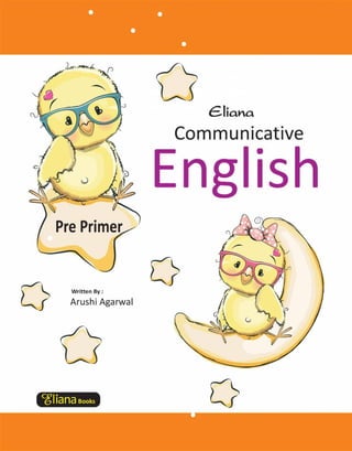 Communicative english-pre-primer class lkg