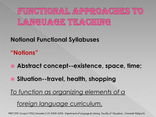 Heuristic Function: To explore the environment,                                       to acquire knowledge and understanding Imaginative Function: To create a word of one’s own PBET 2113  Group 6 (TESL) Semester 2 AY 2009-2010,  Department of Language & Literacy, Faculty of  Education,  Universiti Malaya KL