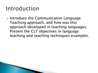 Communicative language teaching | PPTX | Education