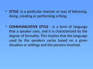 communicative styles in oral communication.pptx
