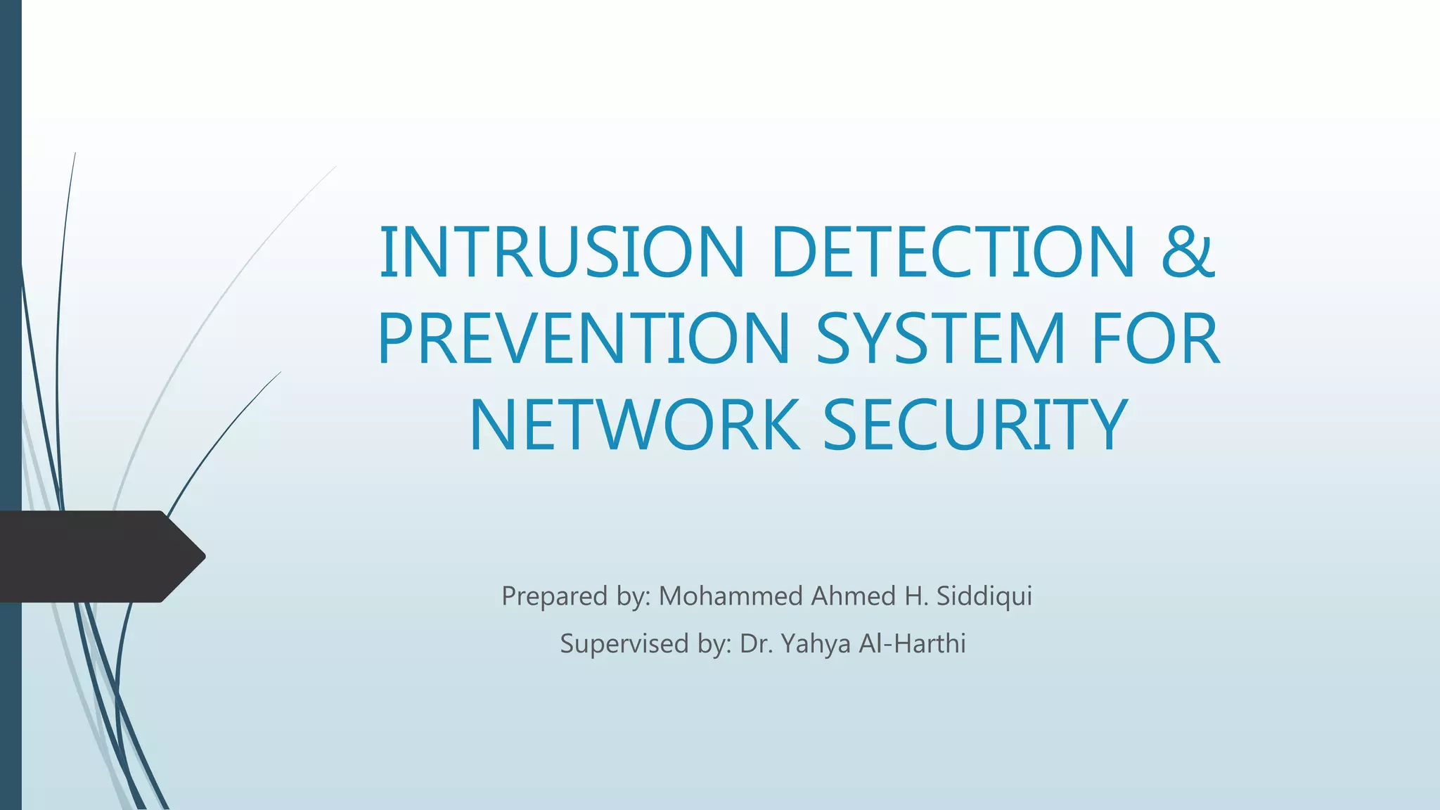 Introduction to Intrusion detection and prevention system for network | PPT
