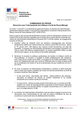 Direction de
l’administration
pénitentiaire
Paris, le 11 avril 2017
COMMUNIQUE DE PRESSE
Rencontre avec l’intersyndicale d...