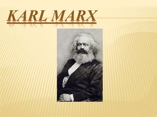 KARL MARX
 