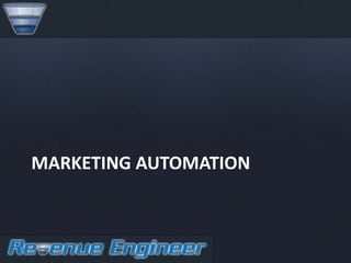 MARKETING AUTOMATION
 