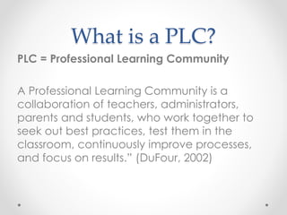 Characteristics of a PLC
As stated by members of my PLN
 