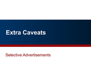 Extra Caveats
Selective Advertisements
By Richard Steenbergen, nLayer Communications, Inc. 41
 