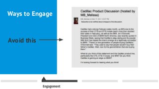 Ways to Engage
Avoid this
 