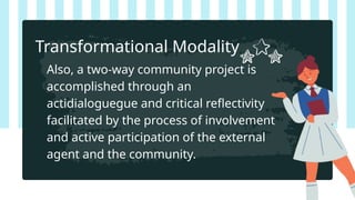 Community Action Modalities - a presentation prepared by Grade 12 ...