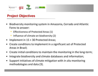 Monitoring biodiversity on the ground with relevance to climate in Brazilian Protected Areas 