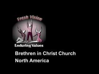 Brethren in Christ Church North America 