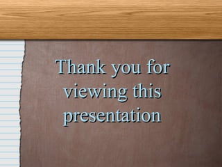 Thank you for viewing this presentation 