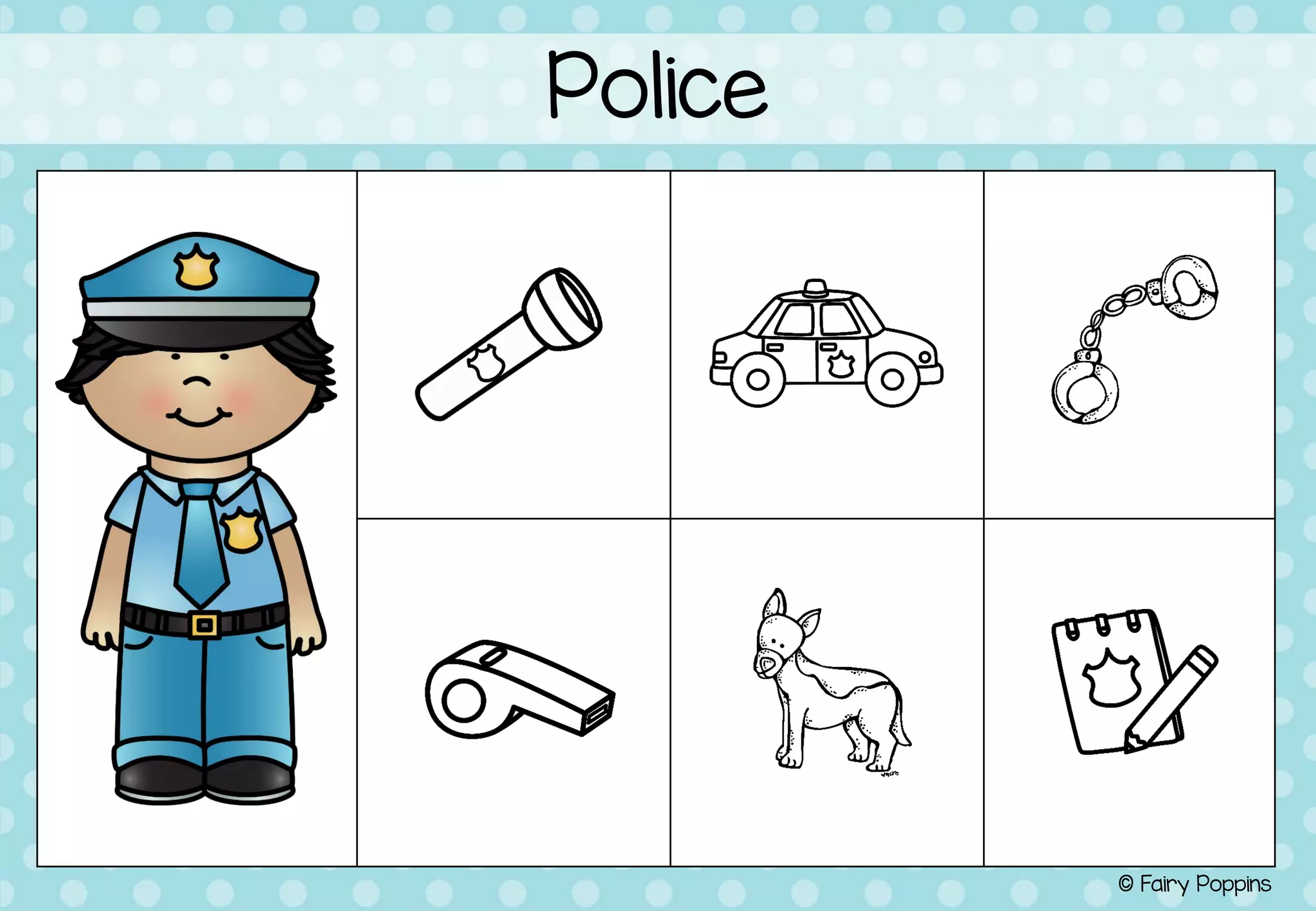 Police
© Fairy Poppins
 