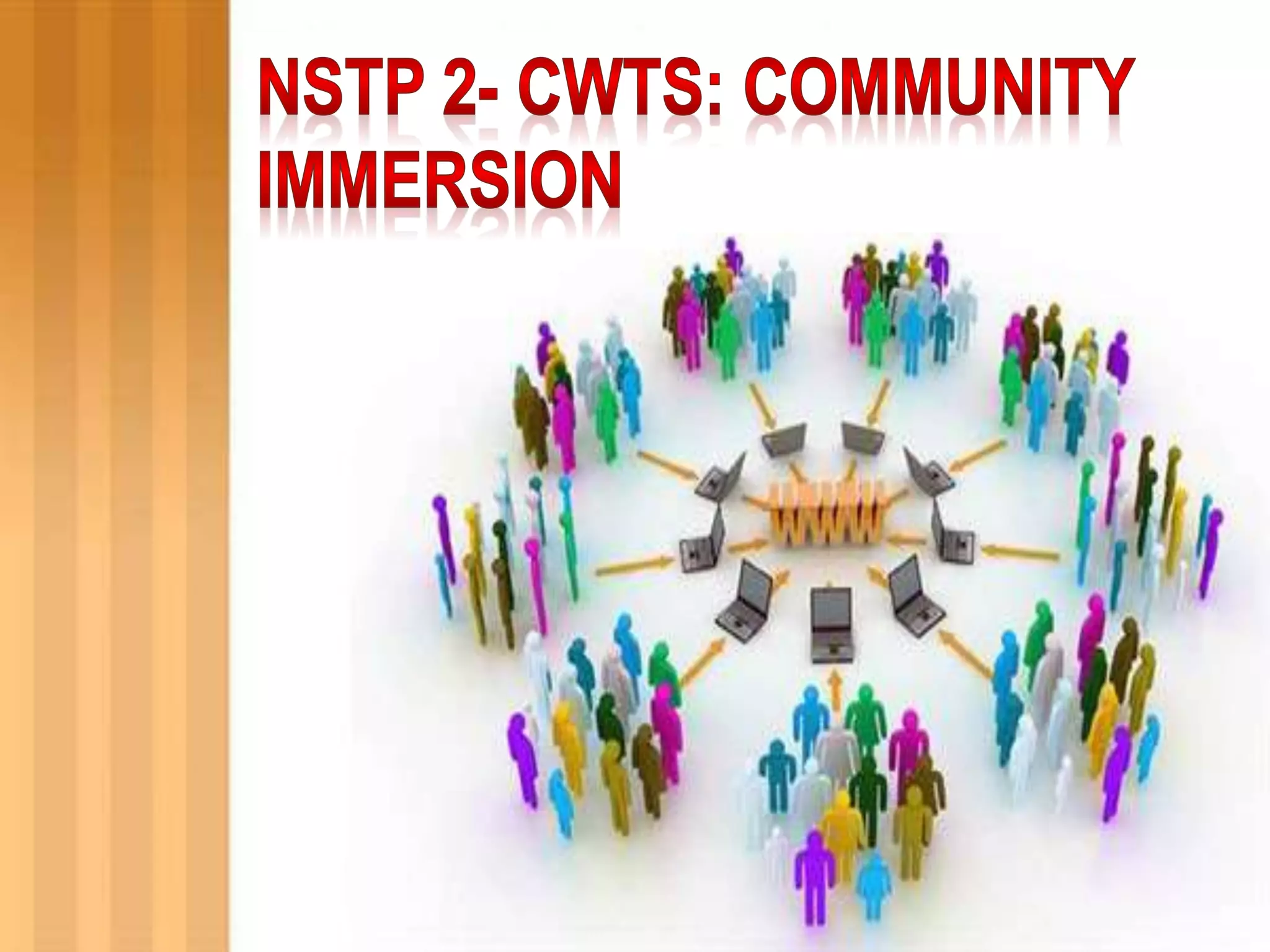 COMMUNITY IMMERSION pptx community-immersion-pptx