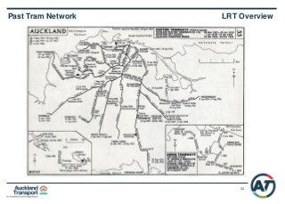 33
Past Tram Network LRT Overview
 