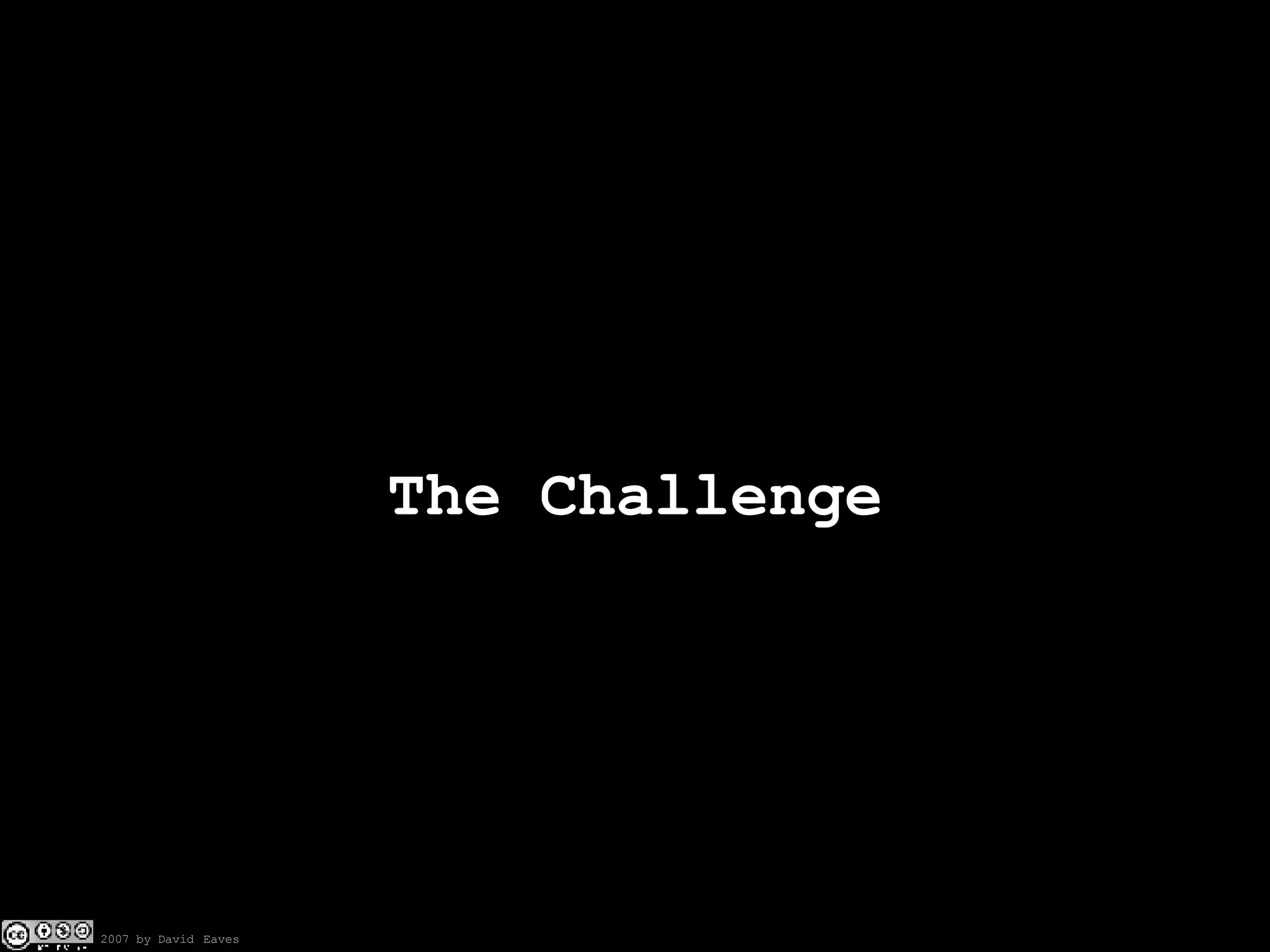 The Challenge 